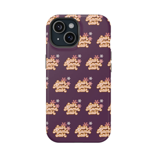 Sabr Mama Phone Case — Faith-Inspired, Impact-Resistant Case for Muslim Moms (Encouraging Patience)