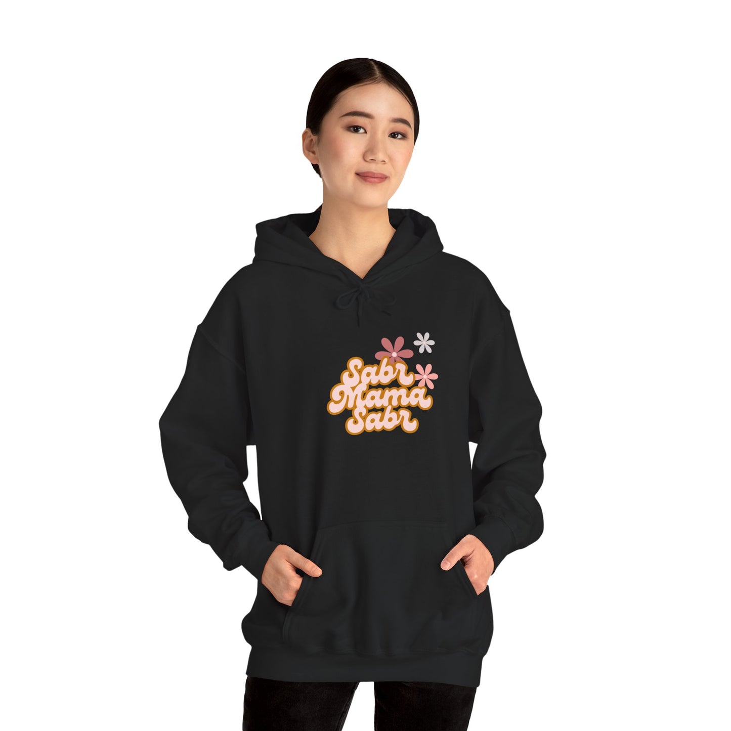Sabr Mama Sabr Hoodie | Muslim Mom faith-based patience message