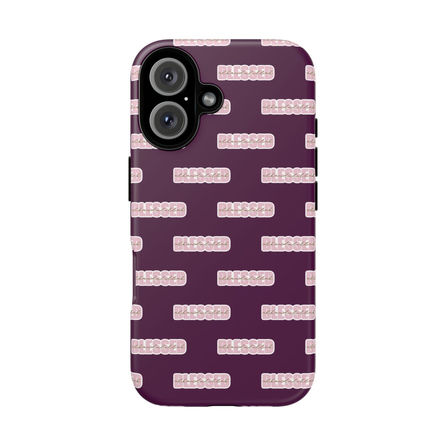 Blessed Alhamdulillah Muslim Faith Phone Case — Islamic Phone Case for Women & Girls