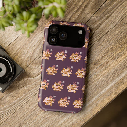 Sabr Mama Phone Case — Faith-Inspired, Impact-Resistant Case for Muslim Moms (Encouraging Patience)