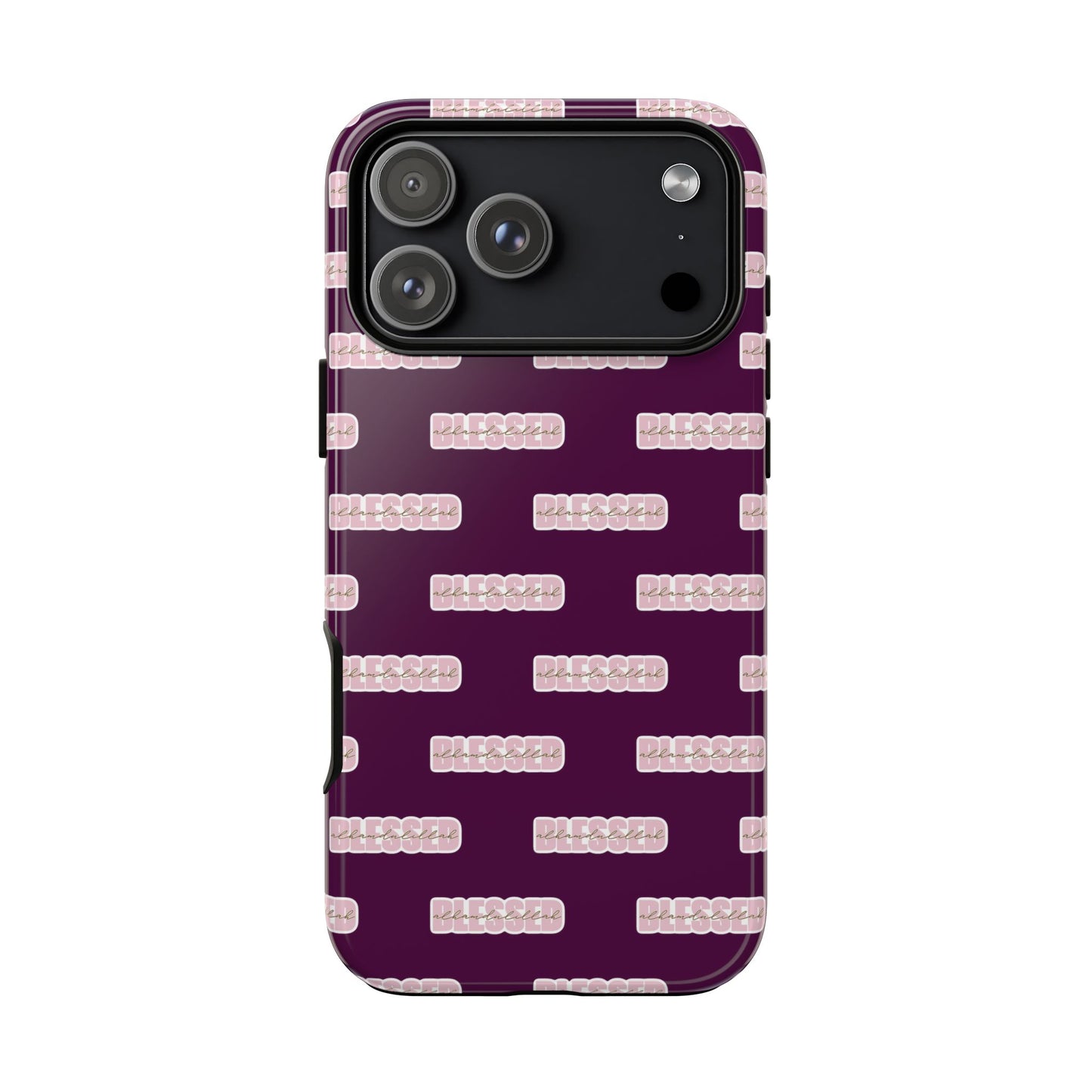 Blessed Alhamdulillah Muslim Faith Phone Case — Islamic Phone Case for Women & Girls