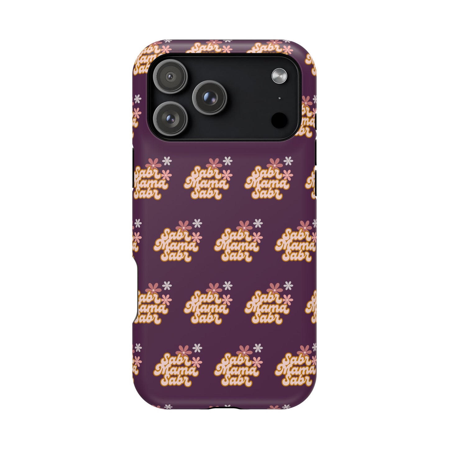 Sabr Mama Phone Case — Faith-Inspired, Impact-Resistant Case for Muslim Moms (Encouraging Patience)