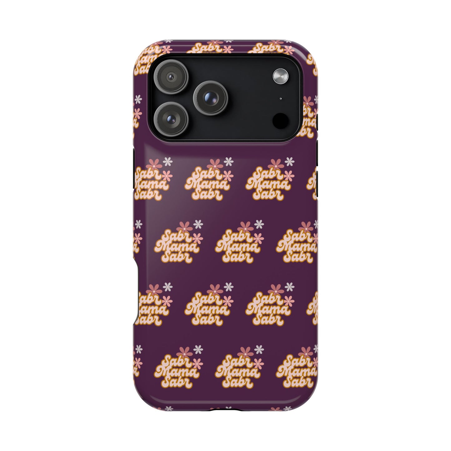 Sabr Mama Phone Case — Faith-Inspired, Impact-Resistant Case for Muslim Moms (Encouraging Patience)