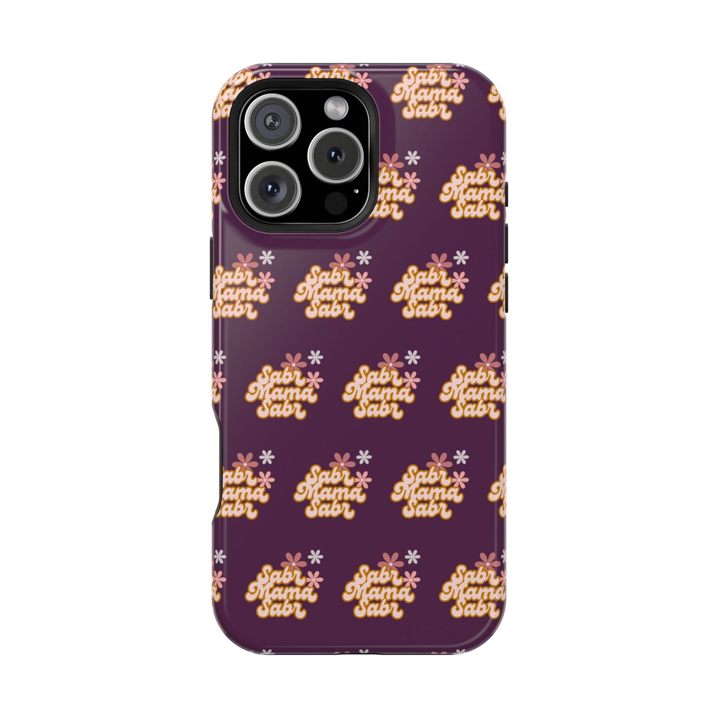 Sabr Mama Phone Case — Faith-Inspired, Impact-Resistant Case for Muslim Moms (Encouraging Patience)